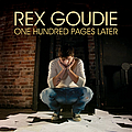 Rex Goudie - One Hundred Pages Later альбом