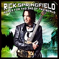Rick Springfield - Songs For The End Of The World альбом