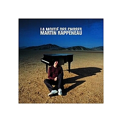 Martin Rappeneau - La MoitiÃ© Des Choses альбом