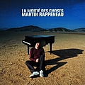 Martin Rappeneau - La MoitiÃ© Des Choses album