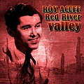 Roy Acuff - Red River Valley album