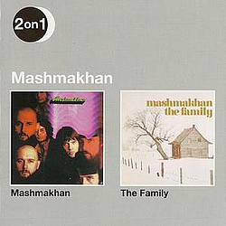 Mashmakhan - Mashmakhan/The Family альбом