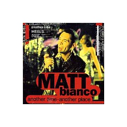 Matt Bianco - Another Time Another Place album