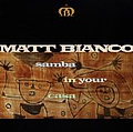Matt Bianco - Samba In Your Casa album