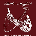 Matthew Mayfield - Man-Made Machines album