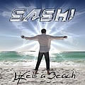Sash! - Life is a Beach альбом