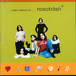Nosoträsh - Nadie Hablara De Nosotrash альбом