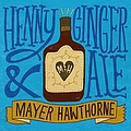 Mayer Hawthorne - Henny &amp; Gingerale album