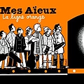 Mes Aïeux - La ligne orange альбом
