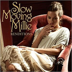 Slow Moving Millie - Renditions альбом