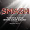 SMASH Cast - Second Hand White Baby Grand album