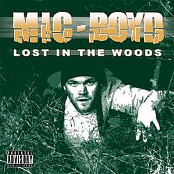 Mic Boyd - Lost In The Woods album