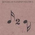 Soft Cell - Return of Flexi-Pop, Volume 2 альбом