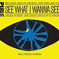 Michael John LaChiusa - See What I Wanna See album