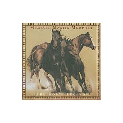 Michael Martin Murphey - Horse Legends альбом
