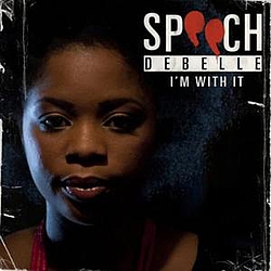 Speech Debelle - I&#039;m With It album