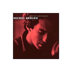 Michel Berger - Pour Me Comprendre альбом