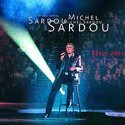 Michel Sardou - Bercy 2001 альбом