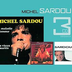 Michel Sardou - La Maladie D&#039;Amour / Je Ne Suis Pas Mort Je Dors / Marie Jeanne альбом