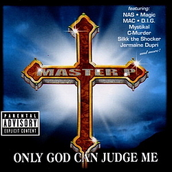 Master P - Only God Can Judge Me альбом