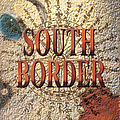 South Border - South Border album