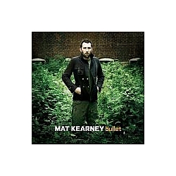 Mat Kearney - Bullet альбом