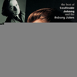 Southside Johnny and the Asbury Jukes - The Best Of Southside Johnny And The Asbury Jukes альбом