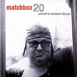 Matchbox Twenty - Yourself Or Someone Like You album
