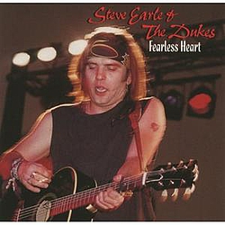 Steve Earle - Fearless Heart album