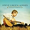 Steve Green - Always - Songs Of Worship album