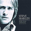 Steve Harley - More Than Somewhat-The Very Best Of Steve Harley album