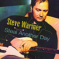 Steve Wariner - Steal Another Day album