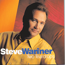 Steve Wariner - Two Teardrops album