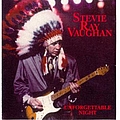 Stevie Ray Vaughan - Unforgettable Night альбом