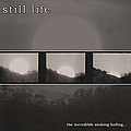 Still Life - The Incredible Sinking Feeling... альбом