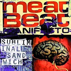 Meat Beat Manifesto - Subliminal Sandwich album
