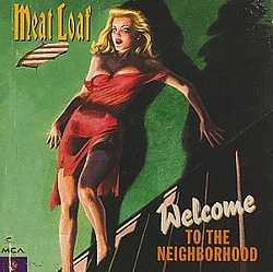 Meat Loaf - Welcome To The Neighborhood альбом