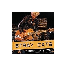 Stray Cats - Rock This Town album
