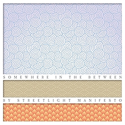 Streetlight Manifesto - Somewhere In The Between альбом