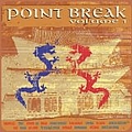Stretch Arm Strong - Point Break, Volume 1 album