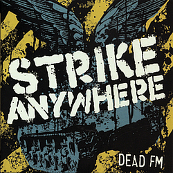 Strike Anywhere - Dead FM album