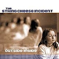 String Cheese Incident - Outside Inside альбом