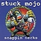 Stuck Mojo - Snappin&#039; Necks album