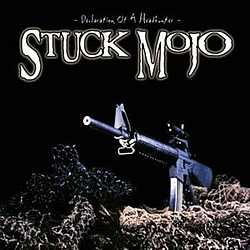 Stuck Mojo - Declaration Of A Headhunter альбом