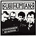 Subhumans - Unfinished Business album