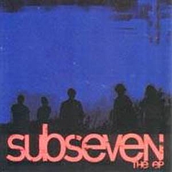 Subseven - The EP альбом