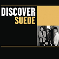 Suede - Discover Suede album