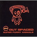 Super Furry Animals - Out Spaced альбом