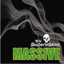 The Supervillains - Massive album