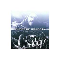 Supreme Majesty - Tales of a Tragic Kingdom альбом